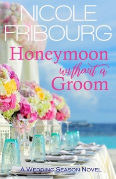 Paperback Honeymoon without a Groom Book