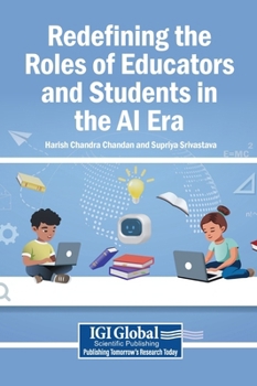 Hardcover Redefining the Roles of Educators and Students in the AI Era Book