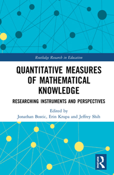 Hardcover Quantitative Measures of Mathematical Knowledge: Researching Instruments and Perspectives Book