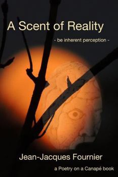 Paperback A Scent of Reality - be inherent perception - Book
