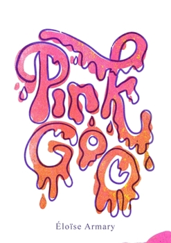 Paperback Pink Goo Book