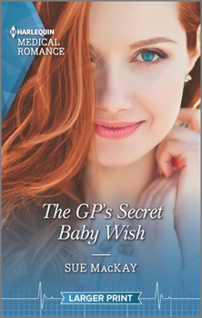 Mass Market Paperback The Gp's Secret Baby Wish [Large Print] Book