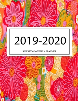 2019 - 2020 Weekly and Monthly Planner: Calendar Schedule + Organizer | Inspirational Quotes (2019-2020 Academic Planners