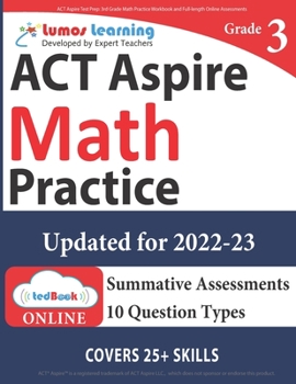 Paperback ACT Aspire Test Prep: 3rd Grade Math Practice Workbook and Full-length Online Assessments: ACT Aspire Study Guide Book
