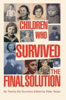 Paperback Children Who Survived the Final Solution Book