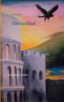 Paperback Eliittisotilaat: Kuninkaan valinta [Finnish] Book