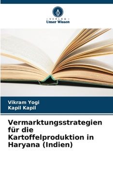 Paperback Vermarktungsstrategien für die Kartoffelproduktion in Haryana (Indien) [German] Book