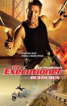 Death Run - Book #378 of the Mack Bolan the Executioner