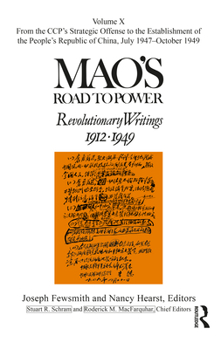 Hardcover Mao's Road to Power: Revolutionary Writings: Volume X Book
