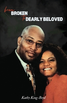 Paperback From Broken to Dearly Beloved Book