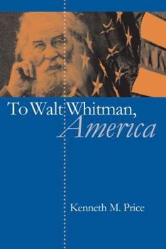 Hardcover To Walt Whitman, America Book