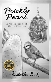 Paperback Prickly Pears: A Collection of Short Fiction Book