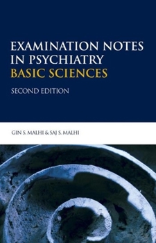 Paperback Examination Notes in Psychiatry: Basic Sciences Book