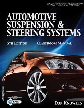 Paperback Today S Technichian: Automotive Suspension & Steering Classroom Manual Book