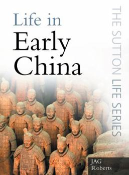 Paperback Life in Early China: From Beijing Man to the First Emperor Book