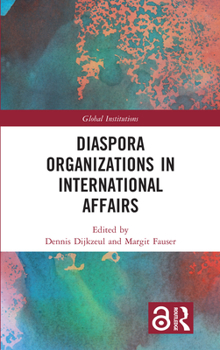 Hardcover Diaspora Organizations in International Affairs Book