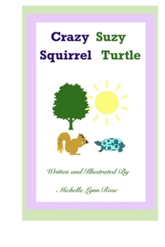 Paperback Crazy Squirrel Suzy Turtle Book