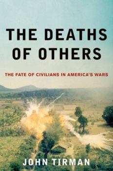 Hardcover Deaths of Others: The Fate of Civilians in America's Wars Book