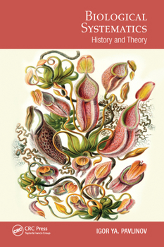 Paperback Biological Systematics: History and Theory Book