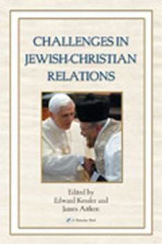 Paperback Challenges in Jewish-Christian Relations Book