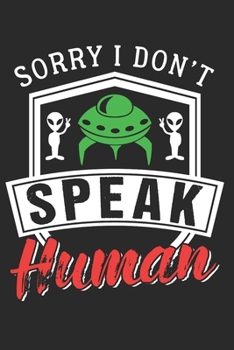 Paperback Alien and UFO: Alien and UFO Notebook - Gift idea for conspiracy theorists and UFO lovers Book