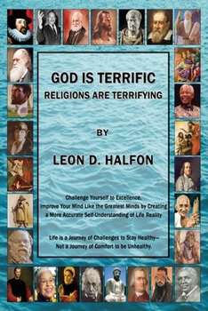 Paperback God Is Terrific: Religions are Terrifying - Third Edition Book