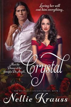Paperback Crystal: A Mafia Romance (DeAngeli Cousins) Book
