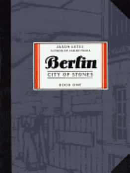 Berlin: City of Stones, Book One - Book  of the Berlin