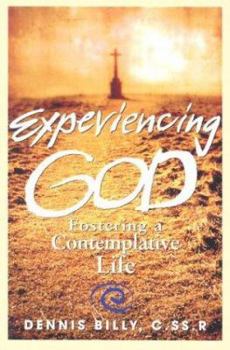 Paperback Experiencing God: Fostering a Contemplative Life Book