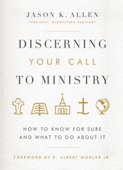 Hardcover Discerning Your Call to Ministry: How to Know for Sure and What to Do about It Book