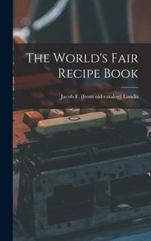 Hardcover The World's Fair Recipe Book