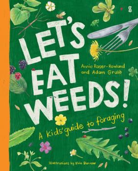 Hardcover Let's Eat Weeds: A Kids' Guide to Foraging Book