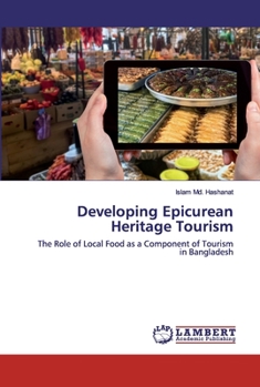 Paperback Developing Epicurean Heritage Tourism Book