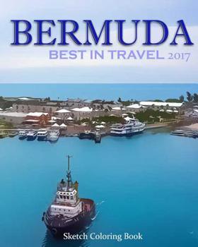 Paperback Bermuda Sketch Coloring Book: Best In Travel 2017 Book