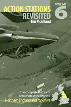 Hardcover Action Stations Revisited Volume 6: Northern England and Yorkshire Book