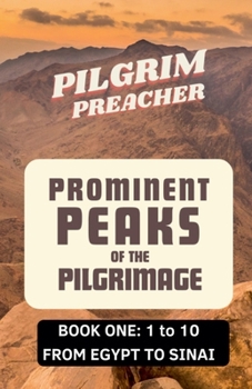 Paperback Prominent Peaks of the Pilgrimage 1 Book