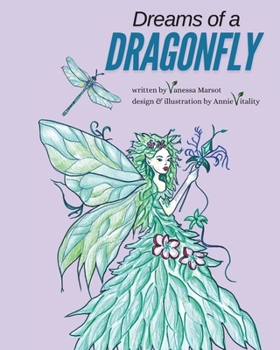 Paperback Dreams of a Dragonfly Book