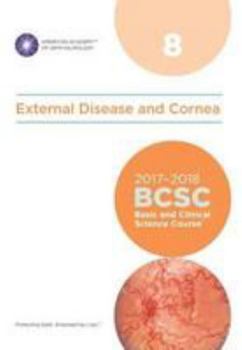 Paperback 2017-2018 Basic and Clinical Science Course (BCSC), Section 08: External Disease and Cornea (MAJOR REVISION) Book