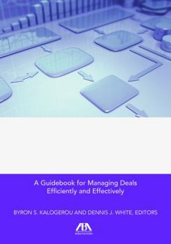 Paperback Using Legal Project Management in Merger and Acquisition Transactions: A Guidebook for Managing Deals Effectively and Efficiently Book
