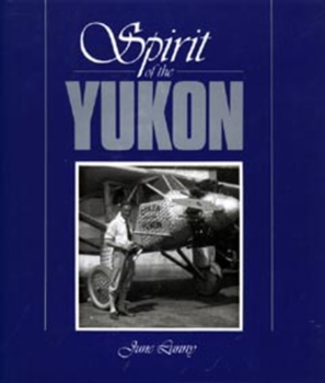 Hardcover Spirit of the Yukon Book