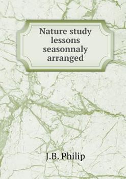 Paperback Nature Study Lessons Seasonnaly Arranged Book