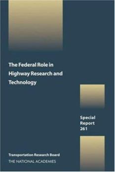 The Federal Role in Highway Research and Technology: Research and Technology Coordinating Committee