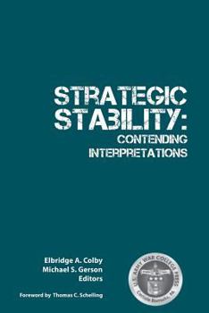 Paperback Strategic Stability: Contending Interpretations Book