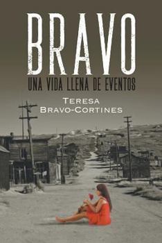 Paperback Bravo: Una vida llena de eventos [Spanish] Book