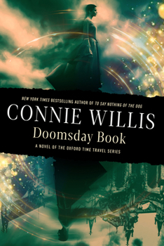 Doomsday Book - Book #1 of the Oxford Time Travel