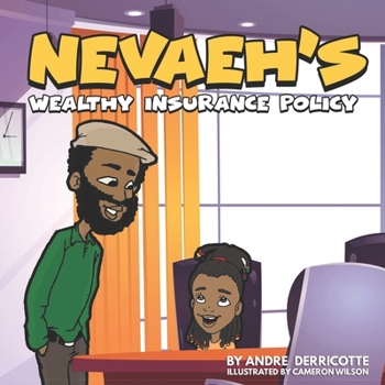 Paperback Nevaeh's Wealthy Insurance Policy Book