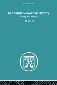 Paperback Economic Growth in History: Survey and Analysis Book