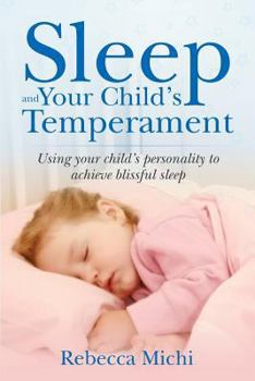 Paperback Sleep and Your Child's Temperament Book