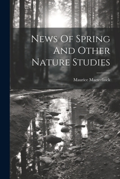 Paperback News Of Spring And Other Nature Studies Book