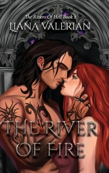 The River of Fire: The Rivers of Hell 1: Alternate Cover Edition (The Rivers of Hell: Alternate Cover Edition) - Book #1 of the Rivers of Hell